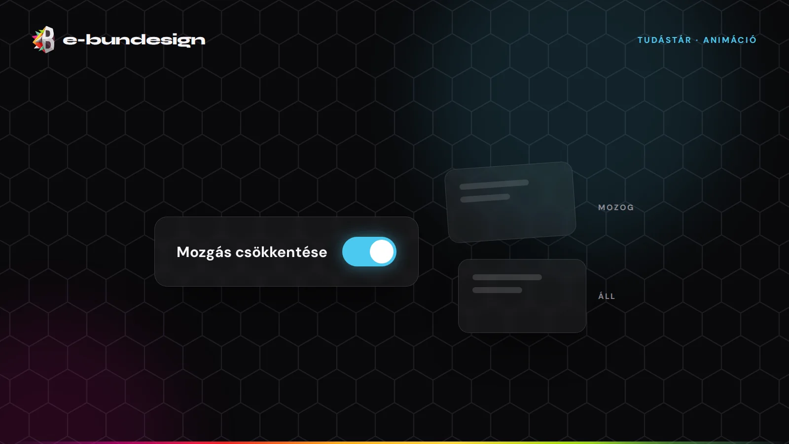 Kapcsoló „Mozgás csökkentése” felirattal, mellette ugyanaz a kártya mozgó és álló állapotban.